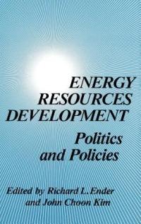 Energy Resources Development: Politics and Policies - cover