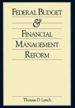 Federal Budget and Financial Management Reform