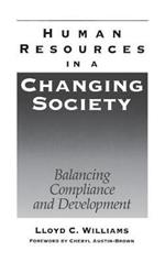 Human Resources in a Changing Society: Balancing Compliance and Development