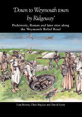 Down to Weymouth town by Ridgeway - Lisa Brown,Chris Hayden,David Score - cover