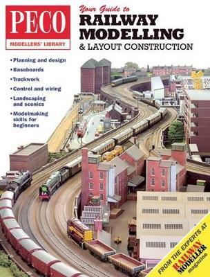Your Guide to Railway Modelling & Layout Construction - cover