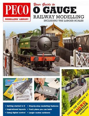 Your Guide to O Gauge Modelling: Including the Larger Scales - cover