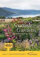 Scottish Gardens Open for Charity 2022: Scotland's Gardens Scheme 2022 Guidebook