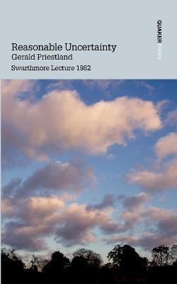 Reasonable Uncertainty - Gerald Priestland - cover