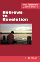 Hebrews to Revelation - Frank B. Hole - cover