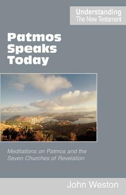 Patmos Speaks Today - John Weston - cover