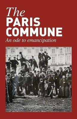 The Paris Commune - Michael Lowy,Penelope Duggan,Daniel Bensaid - cover
