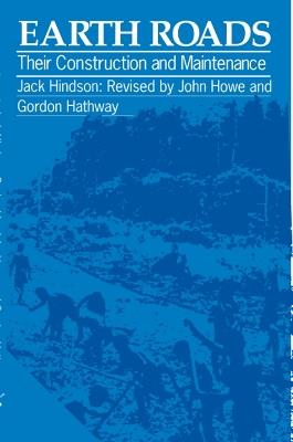 Earth Roads: Their construction and maintenance - Jack Hindson - cover