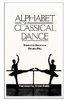 Alphabet of Classical Dance