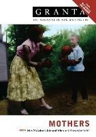 Granta 88: Mothers