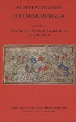 Heimskringla III. Magnus Olafsson to Magnus Erlingsson - Snorri Sturluson - cover
