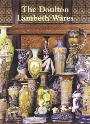 The Doulton Lambeth Wares - Desmond Eyles - cover