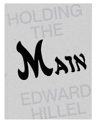 Edward Hillel (Bilingual edition): Holding the Main • Tendre La Main - cover