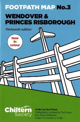 Footpath Map No. 3 Wendover and Princes Risborough: Thirteenth Edition - In Colour - Nick Moon - cover