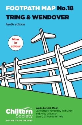 Chiltern Society Footpath Map No. 18 Tring and Wendover: Ninth Edition - In Colour - Nick Moon - cover