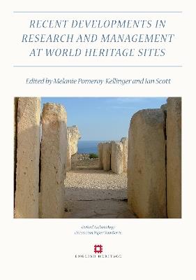 Recent Developments in the Research and Management at World Heritage Sites - Melanie Pomeroy-Kellinger,Ian Scott - cover