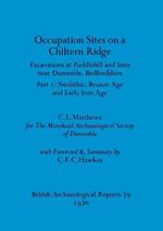 Occupation Sites on a Chiltern Ridge: Excavations at Puddlehill and Sites Near Dunstable, Bedfordshire. Pt. I Neolithic Bronze Age and Early Iron Age