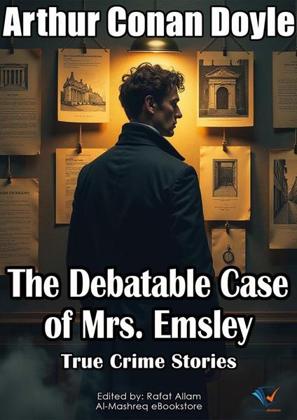 The Debatable Case of Mrs. Emsley