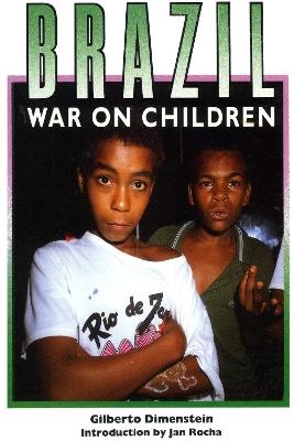 Brazil: War on Children - Gilberto Dimenstein - cover