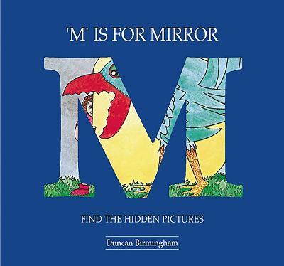 M. is for Mirror: Find the Hidden Pictures - Duncan Birmingham - cover