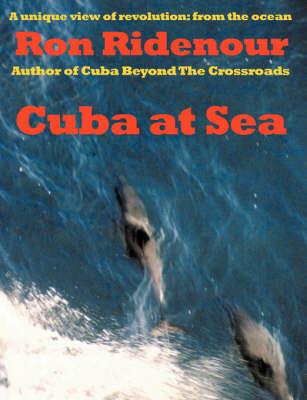 Cuba at Sea - Ron Ridenour - cover