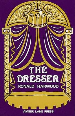 The Dresser - Ronald Harwood - cover