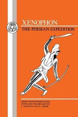 Xenophon: The Persian Expedition: Anabasis - cover