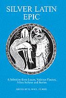 Silver Latin Epic - H.M. Currie - cover