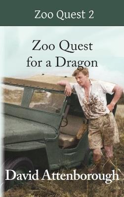 Zoo Quest for a Dragon - David Attenborough - cover
