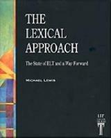 The Lexical Approach: The State of ELT and a Way Forward - Michael Lewis - cover