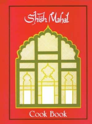 Shish Mahal Cook Book - Ali Aslam - cover