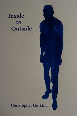 Inside to Outside - Christopher Gutkind - cover