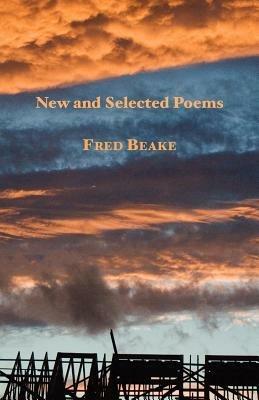New and Selected Poems - Fred Beake - cover