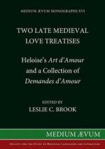 Two Late Medieval Love Treatises: Heloise's 