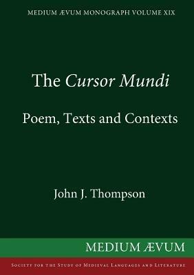 "Cursor Mundi": Poem, Texts and Contexts - John J. Thompson - cover