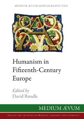 Humanism in Fifteenth-Century Europe - cover