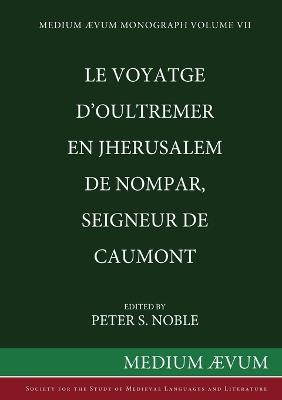 Le Voyatge D'Oultremer en Jherusalem de Nompar, Seigneur de Caumont - cover
