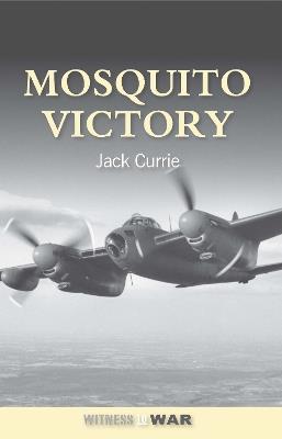 Mosquito Victory - Jack Currie - cover