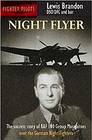 Night Flyer: Pioneering Airborne Electronic Warfare With The 100 Group Mosquitos - Lewis Brandon - cover
