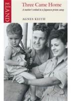 Three Came Home - Agnes Keith - cover
