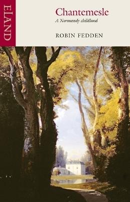 Chantemesle - Robin Fedden - cover