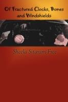 OF Fractured Clocks, Bones and Windshields - Sheela Sitaram Free - cover