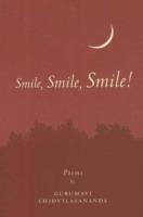 Smile, Smile, Smile: Poems - Gurumayi Chidvilasananda,Stephen Fredman - cover