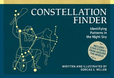 Constellation Finder: Identifying Patterns in the Night Sky - Dorcas S. Miller - cover