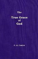 The True Grace of God: Volume 14