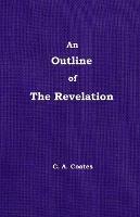 An Outline of The Revelation: Volume 13