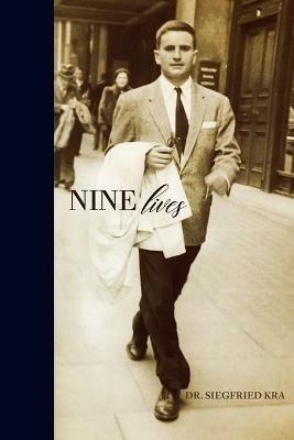 Nine Lives - Siegfried Kra - cover