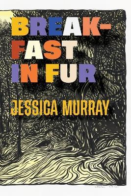 Breakfast in Fur - Jessica Murray - cover