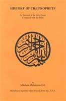 History of the Prophets - Maulana Muhammad Ali - cover