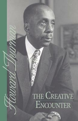 The Creative Encounter - Howard Thurman - cover